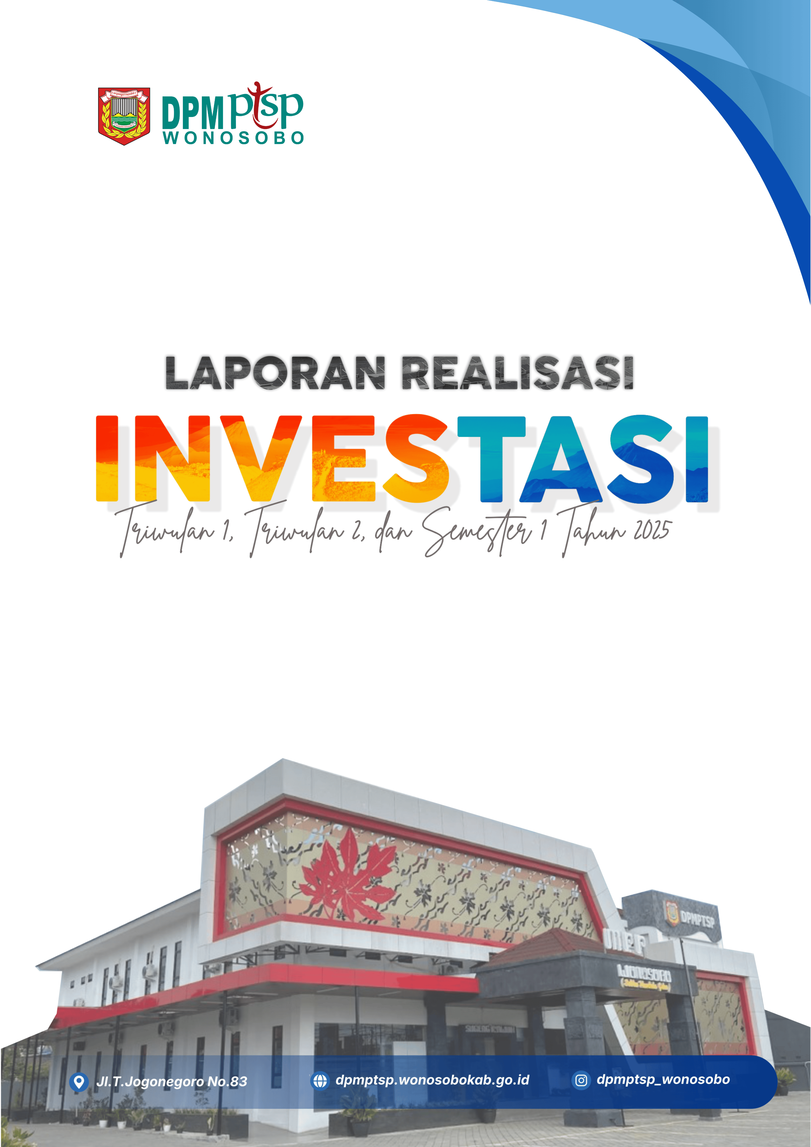Realisasi Investasi Kabupaten Wonosobo Triwulan I, Triwulan II, dan Semester I Tahun 2025